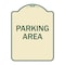 Signmission Designer Series Sign Parking Area, Tan & Green Heavy-Gauge Aluminum Sign, 24" x 18", TG-1824-23462 A-DES-TG-1824-23462 - alternate 1
